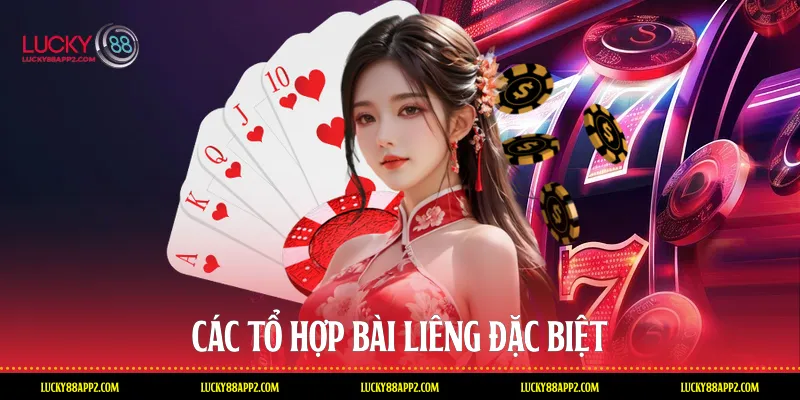Các tổ hợp bài Liêng đặc biệt