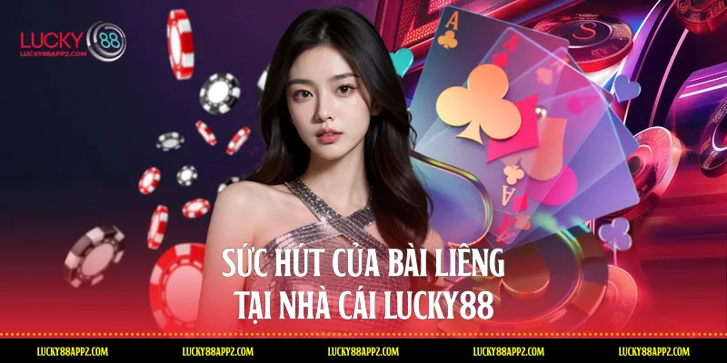 Sức hút của bài Liêng tại nhà cái Lucky88